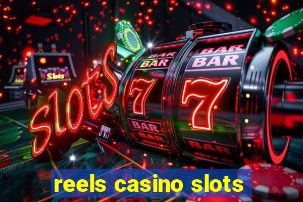 reels casino slots